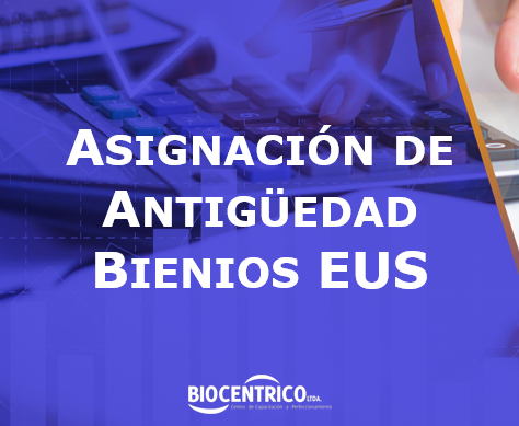 Bienios EUS - ASIGNACIÓN DE ANTIGÜEDAD - e-learning